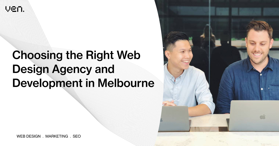 Choosing the Right Web Design Agency and Development in Melbourne 1 What Makes a Good Web Design Agency?