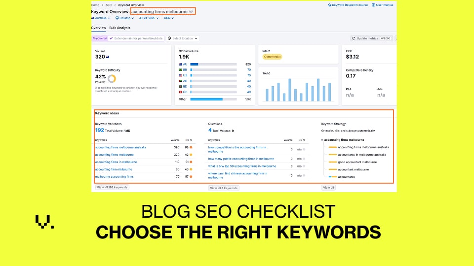 Blog SEO Checklist: Smarter Optimisation for Real Growth 3 Screenshot of a keyword research tool displaying data for "accounting firms melbourne," including search volume, trends, keyword ideas, and a Blog SEO Checklist tip: "CHOOSE THE RIGHT KEYWORDS"—all designed to drive Real Growth. | Ven Agency